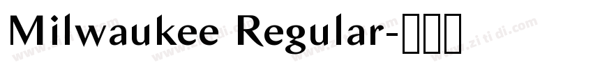 Milwaukee Regular字体转换